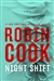 Cook, Robin | Night Shift | Signed First Edition Book