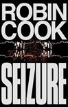 Seizure | Cook, Robin | First Edition Book