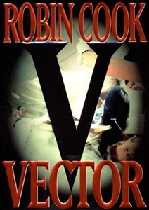 Cook, Robin | Vector | Signed First Edition Book