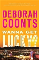 Wanna Get Lucky? | Coonts, Deborah | Signed First Edition Book