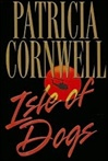 Isle of Dogs | Cornwell, Patricia | Signed First Edition Book