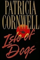 Isle of Dogs | Cornwell, Patricia | First Edition Book