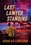 Last Lawyer Standing | Corleone, Douglas | Signed First Edition Book