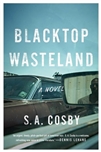 Cosby, S.A. | Blacktop Wasteland | Signed First Edition Book
