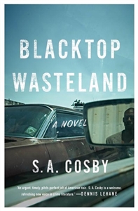 Cosby, S.A. | Blacktop Wasteland | Signed First Edition Book