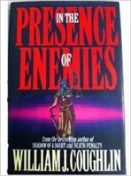 In the Presence of Enemies | Coughlin, William J. | First Edition Book