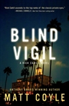 Coyle, Matt | Blind Vigil | Signed First Edition Book