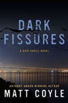 Dark Fissures | Coyle, Matt | Signed First Edition Book