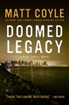Coyle, Matt | Doomed Legacy | Signed First Edition Book