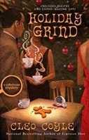 Holiday Grind | Coyle, Cleo | First Edition Book