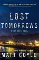 Coyle, Matt | Lost Tomorrows | Signed First Edition Copy
