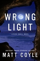 Wrong Light | Coyle, Matt | Signed First Edition Copy