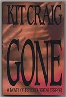 Gone | Craig, Kit | First Edition Mass Market Paperback