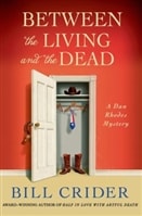 Between the Living and the Dead | Crider, Bill | Signed First Edition Book