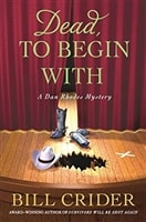 Dead to Begin With | Crider, Bill | Signed First Edition Book