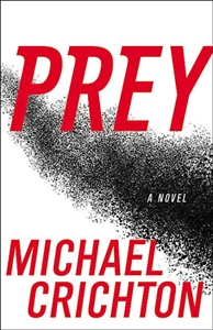 Prey | Crichton, Michael | Signed First Edition Book