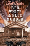 Red, White and Blue Murder | Crider, Bill | Signed First Edition Book