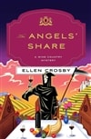 Crosby, Ellen | Angels' Share, The | Signed First Edition Copy