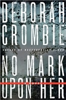 No Mark Upon Her | Crombie, Deborah | Signed First Edition Book