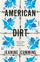 Cummins, Jeanine | American Dirt | Signed First Edition Copy