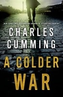 Colder War, A | Cumming, Charles | Signed First Edition Book