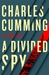 Divided Spy, A | Cumming, Charles | Signed First Edition Book