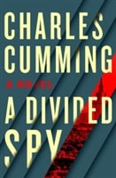 Divided Spy, A | Cumming, Charles | Signed First Edition Book