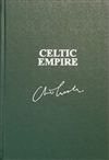 Celtic Empire by Clive Cussler & Dirk Cussler | Signed & Lettered Limited Edition Book