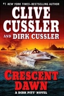 Crescent Dawn | Cussler, Clive & Cussler, Dirk | Double-Signed 1st Edition
