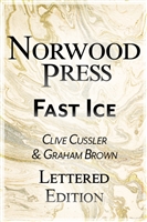 Cussler, Clive & Brown, Graham | Fast Ice | Double-Signed Lettered Ltd Edition