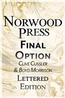 Cussler, Clive & Morrison, Boyd | Final Option | Double-Signed Lettered Ltd Edition
