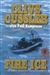Fire Ice | Cussler, Clive & Kemprecos, Paul | Abridged Audio CD
