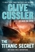 Cussler, Clive & Du Brul, Jack | Titanic Secret, The | Double-Signed 1st Edition