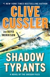 Shadow Tyrants | Cussler, Clive & Morrison, Boyd | Double-Signed 1st Edition