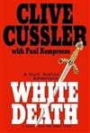White Death | Cussler, Clive & Kemprecos, Paul | Signed 1st Edition