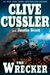 Wrecker, The | Cussler, Clive & Scott, Justin | First Edition Book