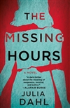 Dahl, Julia | Missing Hours, The | Signed First Edition Copy