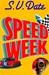 Speed Week | Date, S.V. | Signed First Edition Book