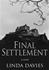 Final Settlement | Davies, Linda | Signed 1st Edition CA Trade Paper Book