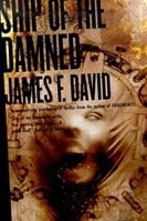 Ship of the Damned | David, James F. | Signed First Edition Book