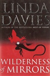 Wilderness of Mirrors | Davies, Linda | Signed First Edition UK Book