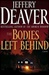 Bodies Left Behind, The | Deaver, Jeffery | Signed First Edition Book