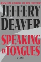 Speaking in Tongues | Deaver, Jeffery | First Edition Book