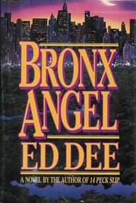 Bronx Angel | Dee, Ed | Signed First Edition Book