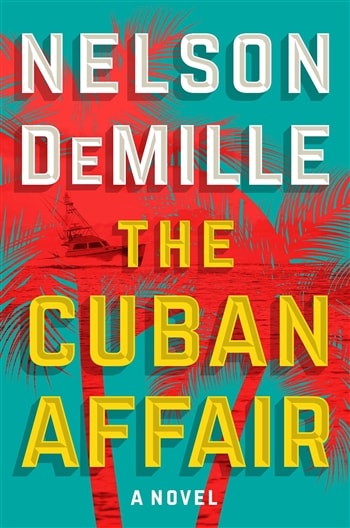 Cuban Affair by Nelson DeMille