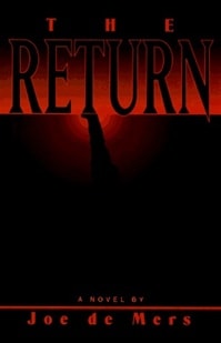 Return, The | De Mers, Joe | First Edition Book