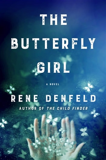 The Butterfly Girl by Rene Denfeld