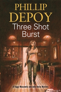 DePoy, Phillip | Three Shot Burst | Signed First Edition Book