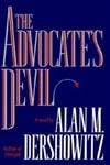 Advocate's Devil, The | Dershowitz, Alan M. | Signed First Edition Book