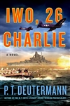 Deutermann, P.T. | Iwo, 26 Charlie | Signed First Edition Book